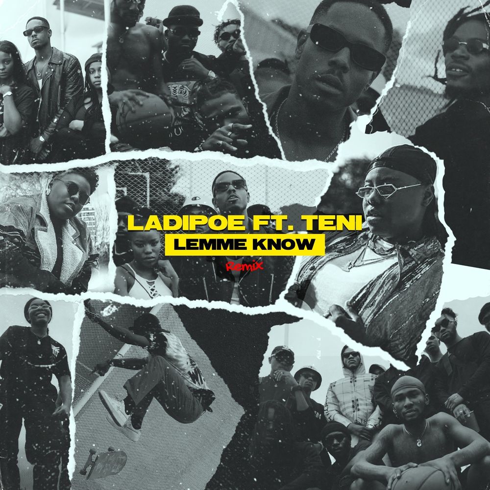 LadiPoe Lemme Know Remix