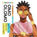 Reekado Banks Omo Olomo