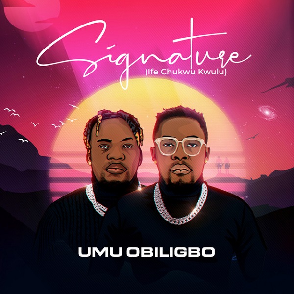 Umu Obiligbo Signature Ife Chukwu Kwulu Album