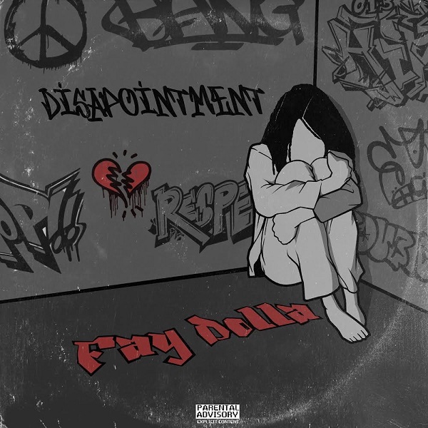 Fay Dolla Disappointment