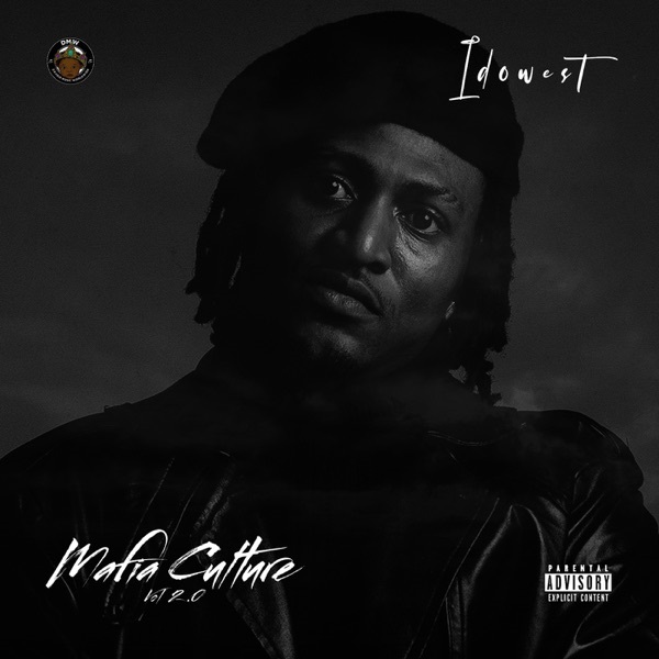Idowest Mafia Culture Vol. 2.0 EP