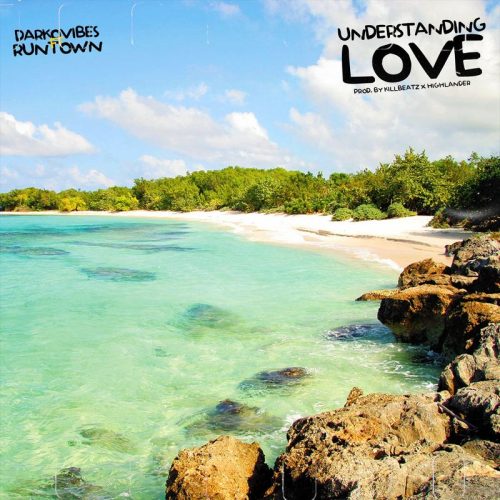 DarkoVibes ft Runtown Understanding Love ExtendedProd by Killbeatzwww