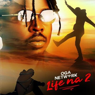 Oga Network Life Na 2