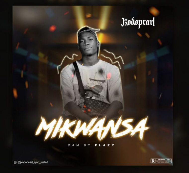 Kodopearl – Mikwansa
