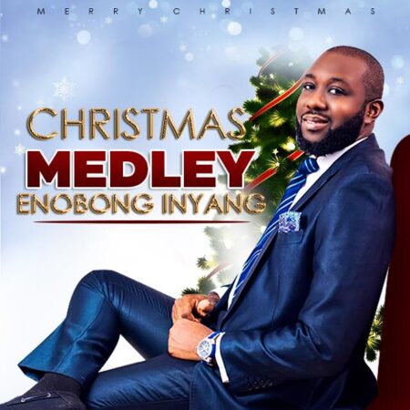 Enobong Inyang Christmas Medley