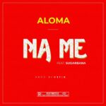 Aloma Na Me
