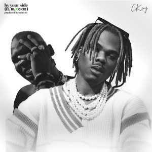 ckay – by your side ft blxckie