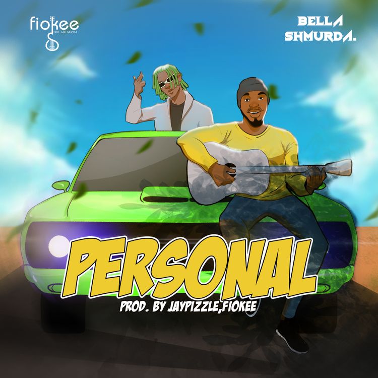 fiokee personal ft bella shmurda
