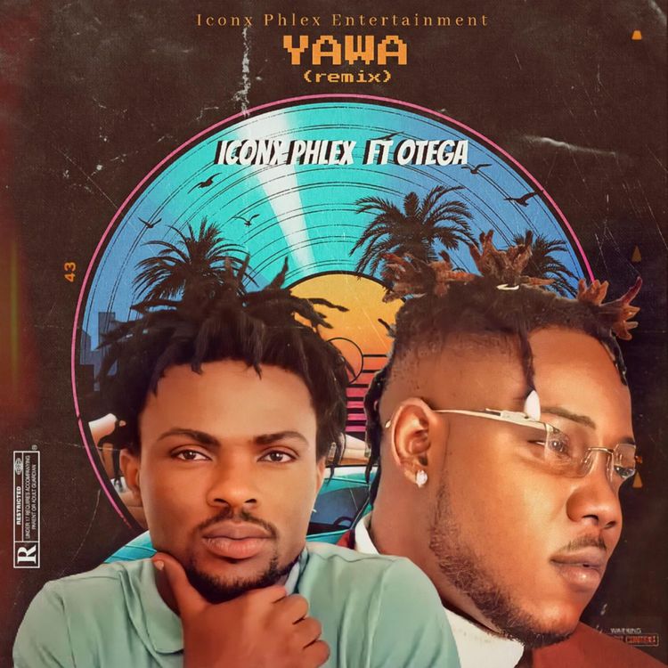 iconx phlex ft otega yawa remix sureloaded.com