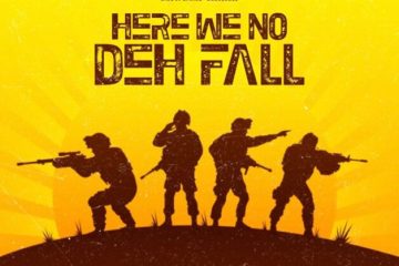 Shatta Wale – Here We No Deh Fall