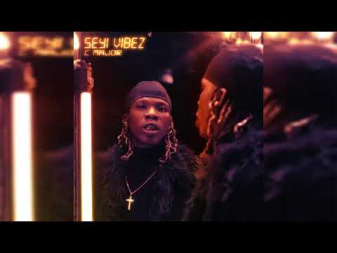 seyi vibez c major