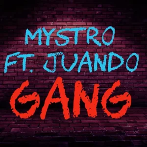 Mystro – Gang Ft. Juando trendyhiphop.com 1