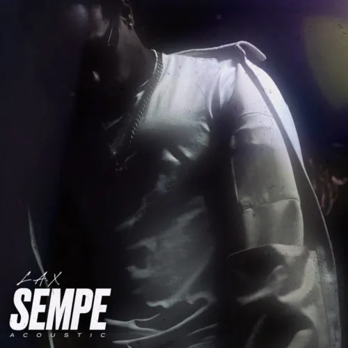L.A.X – Sempe Acoustic