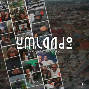 9umba Toss Mdoovar – Umlando EP