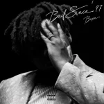 BNXN Buju Bad Since 97 EP