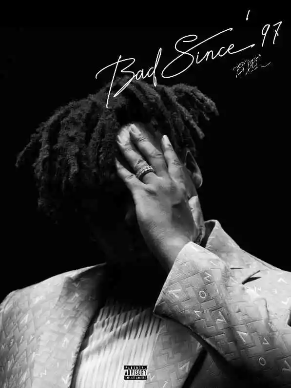 BNXN – Bad Since 97
