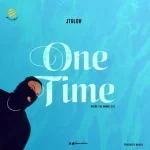 JTBlow – One Time Where The Money Dey
