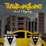 G Nako Rayvanny Tusipangiane