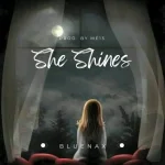 Bluenax She Shines.jpg