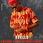 Xcello – Ajuona Youths Brothers Association