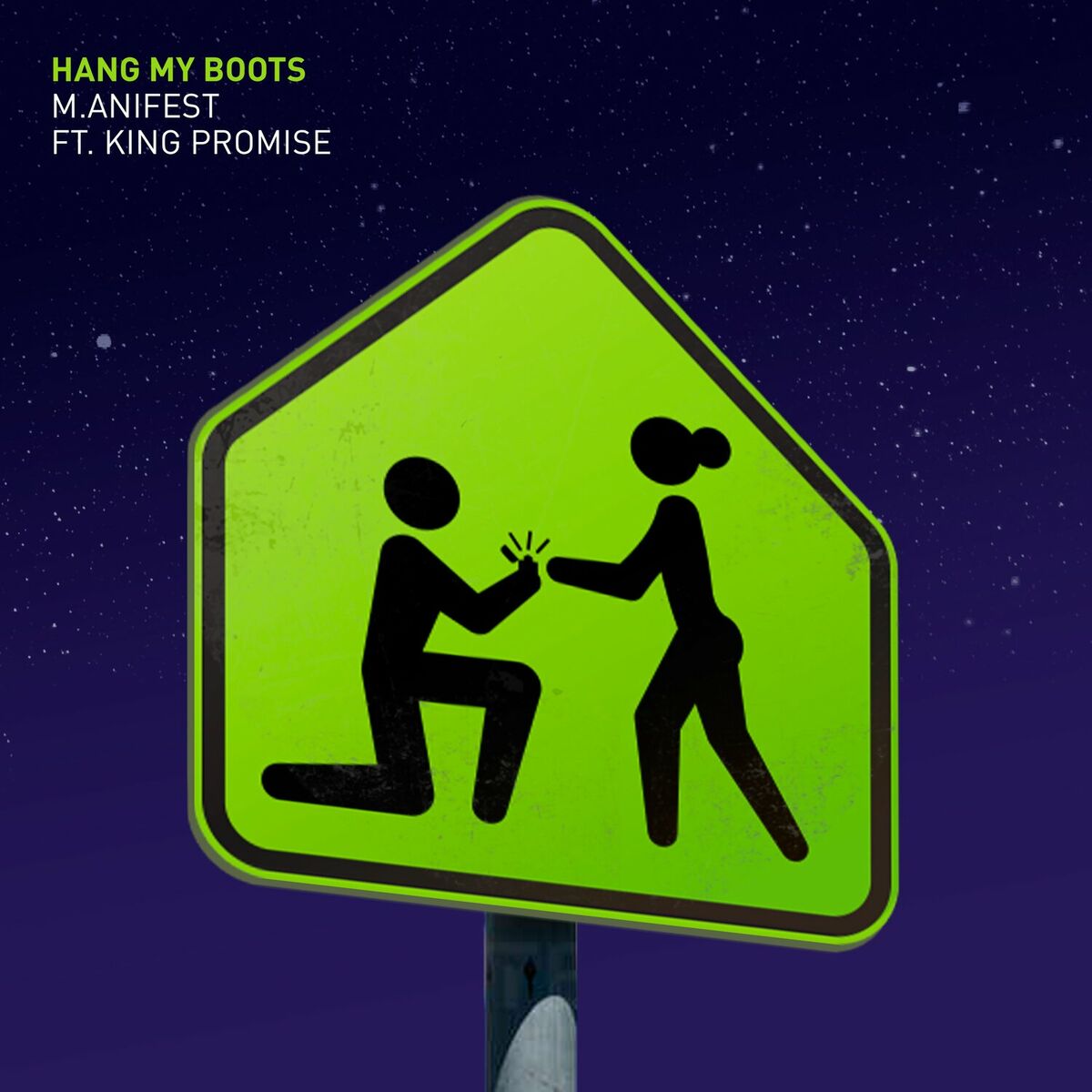 M.anifest – HANG MY BOOTS Ft. King Promise