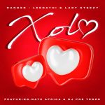 Ranger – Xola Ft. Leenathi, Lady Steezy, DJ Pre_Tedzo & Nate Africa