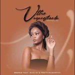 Sbahle – Uthe Uyangithanda Ft. Pretty Masompisi & Mjolisi
