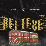 Vclaim – Believe Ft. Lexoffishall