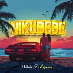 Hilbaby – Nikubebe Ft. Minado
