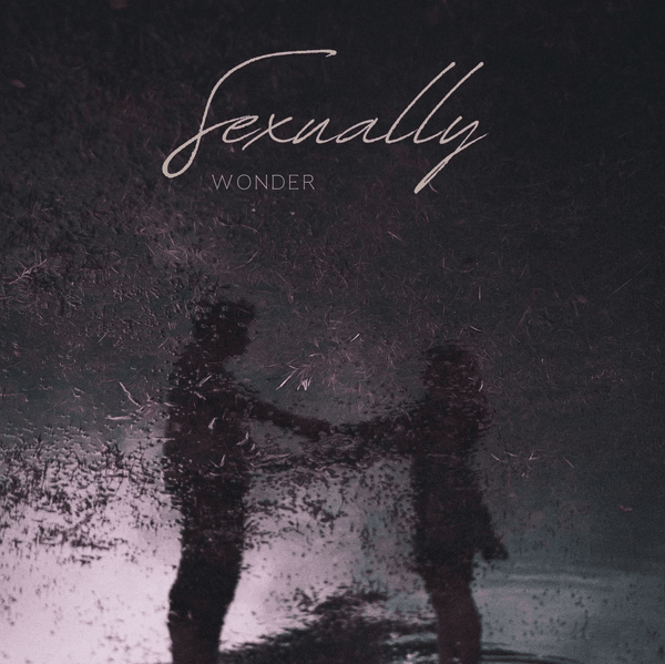 Wonder – Sexually