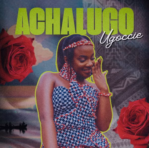 Ugoccie – Achalugo