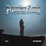 Evado – Promise Land