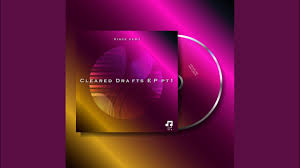 Vince deDJ – Cleared Drafts pt1 Album (EP)