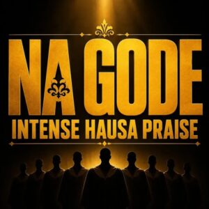 Afroharmonica – Na Gode Intense Hausa Praise