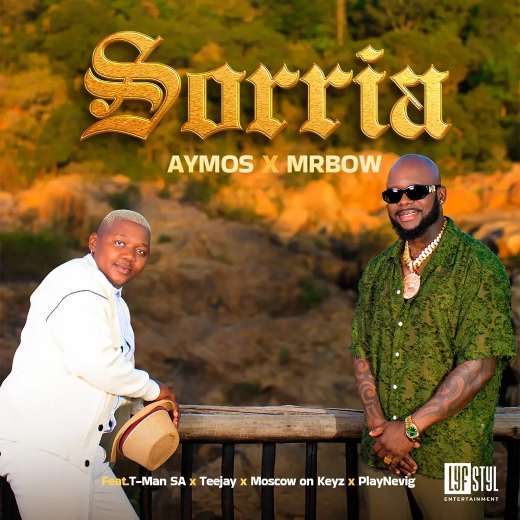 Aymos – Sorria Ft. Mr Bow, T-Man SA, Tee Jay, Moscow on Keyz & Playnevig