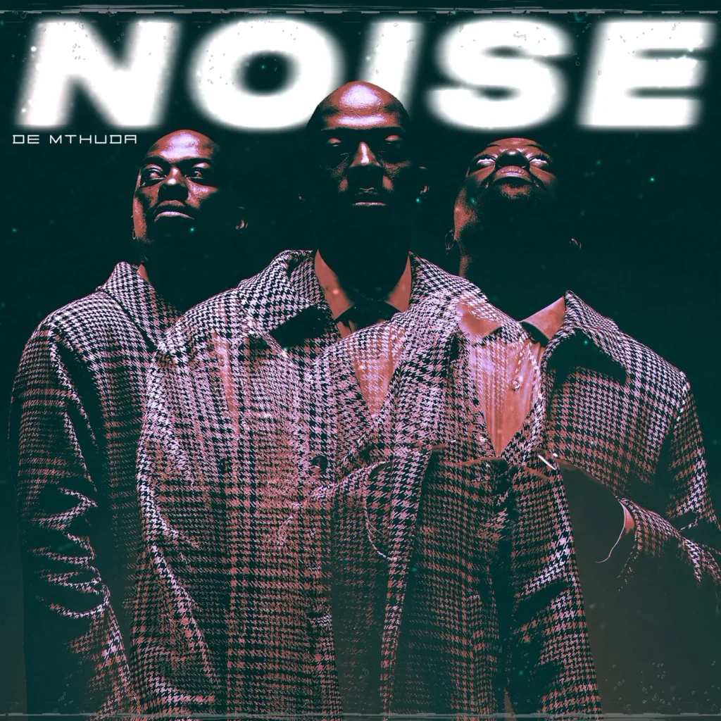 De Mthuda – Noise (Album)