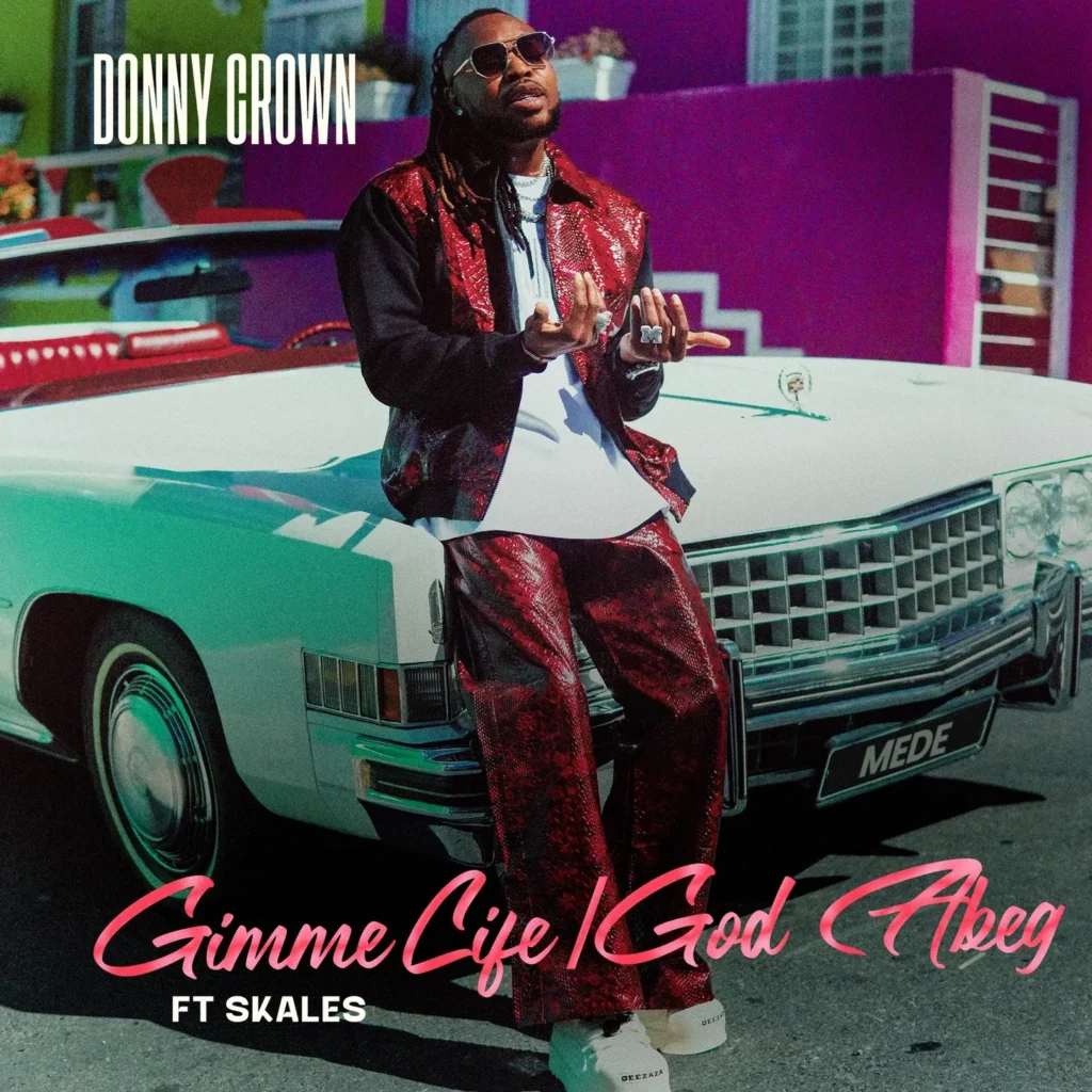 Donny Crown – God Abeg