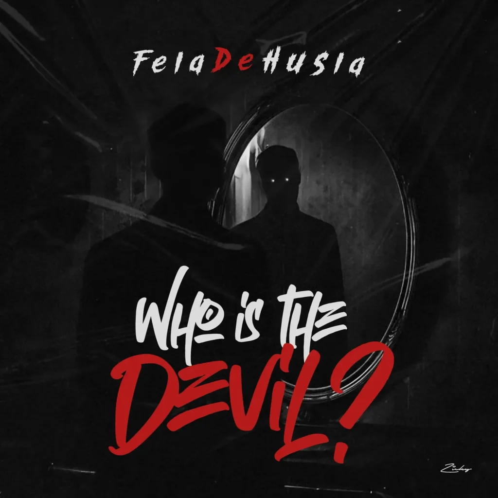 Feladehusla – Who Is The Devil?