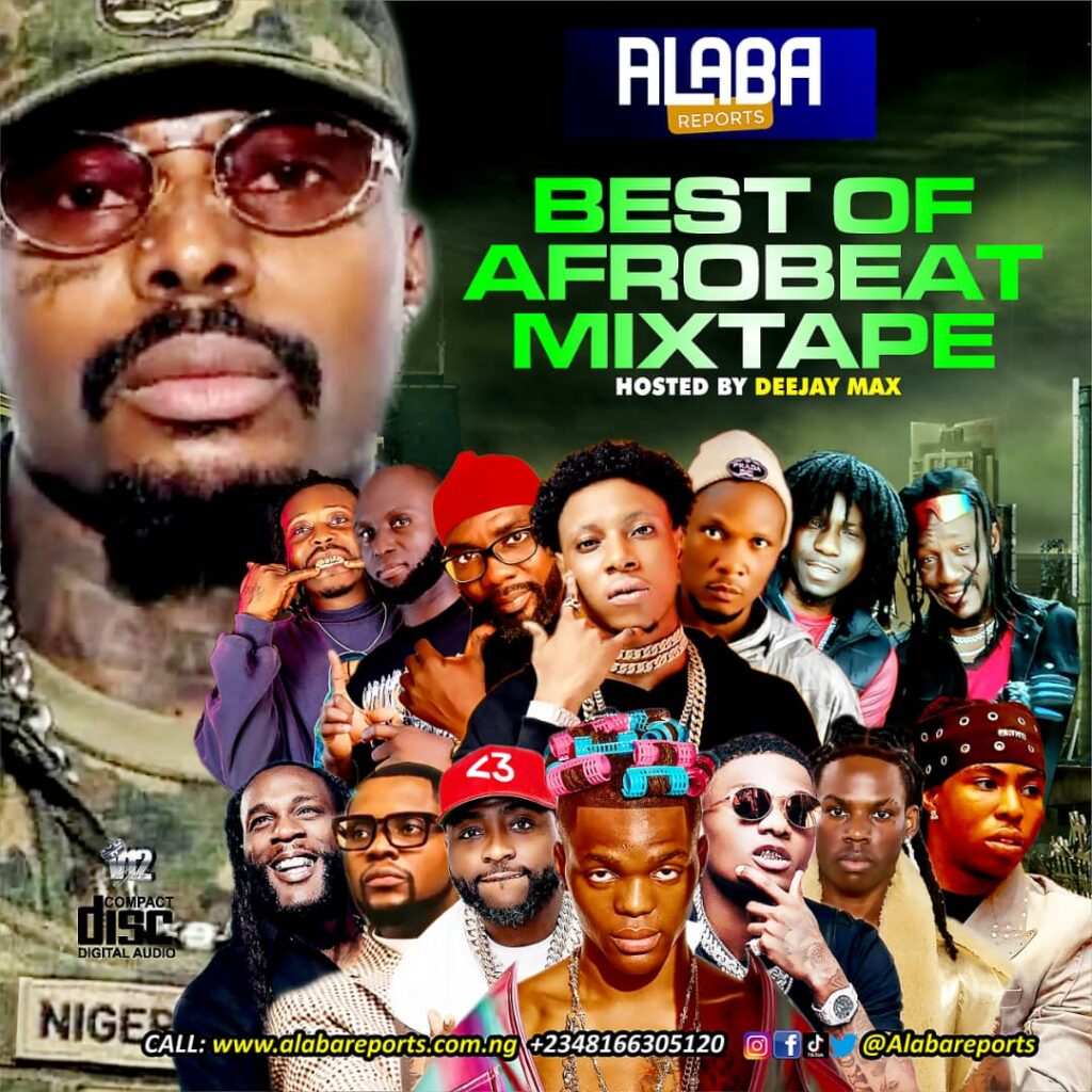 Alabareports Promotions – Best Of Afrobeat Mixtape Ft. DJ Max