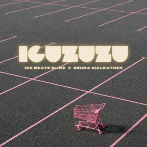 Ice Beats Slide – Iguzuzu Ft. Sbuda Maleather