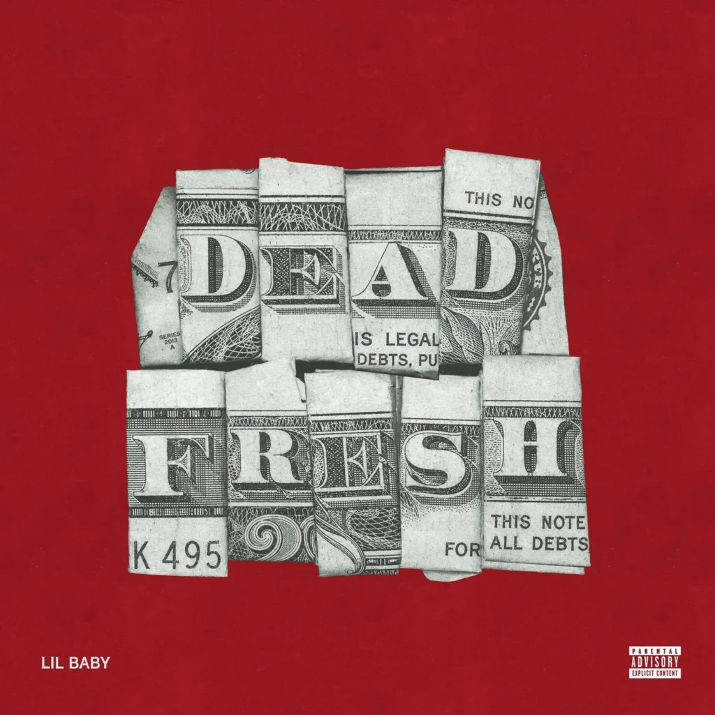 Lil Baby – Dead Fresh