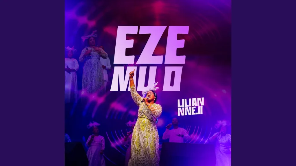 Lilian Nneji – Eze Mu O: A Powerful Praise Anthem Celebrating God’s Grace and Faithfulness