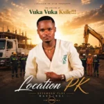 Location PK – Vuka Vuka Ksile!!!