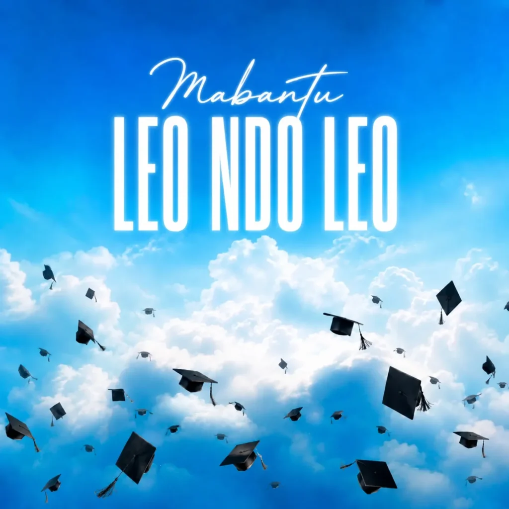 Mabantu – Leo Ndo Leo