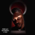 Nandipha808 – Private Members Only (Album)
