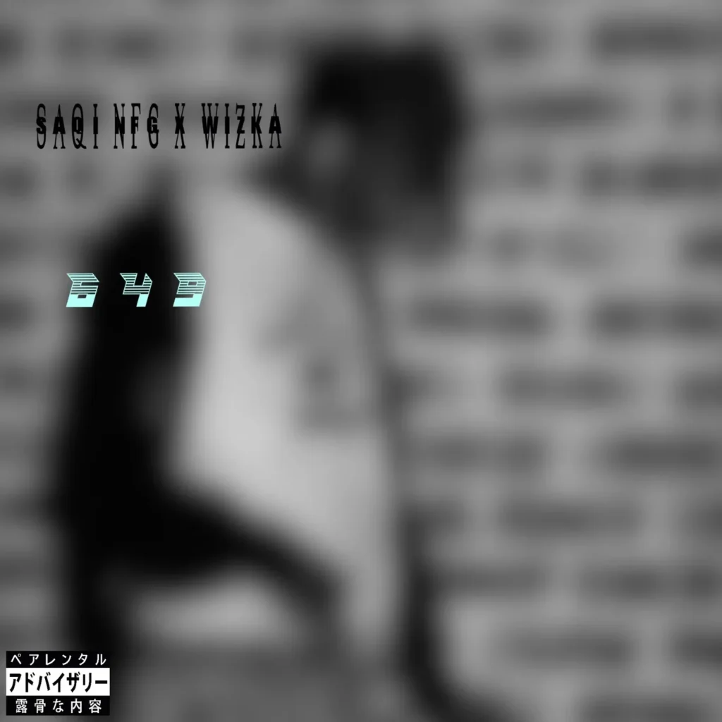 Saqi NFG – 649 Ft. Wizka