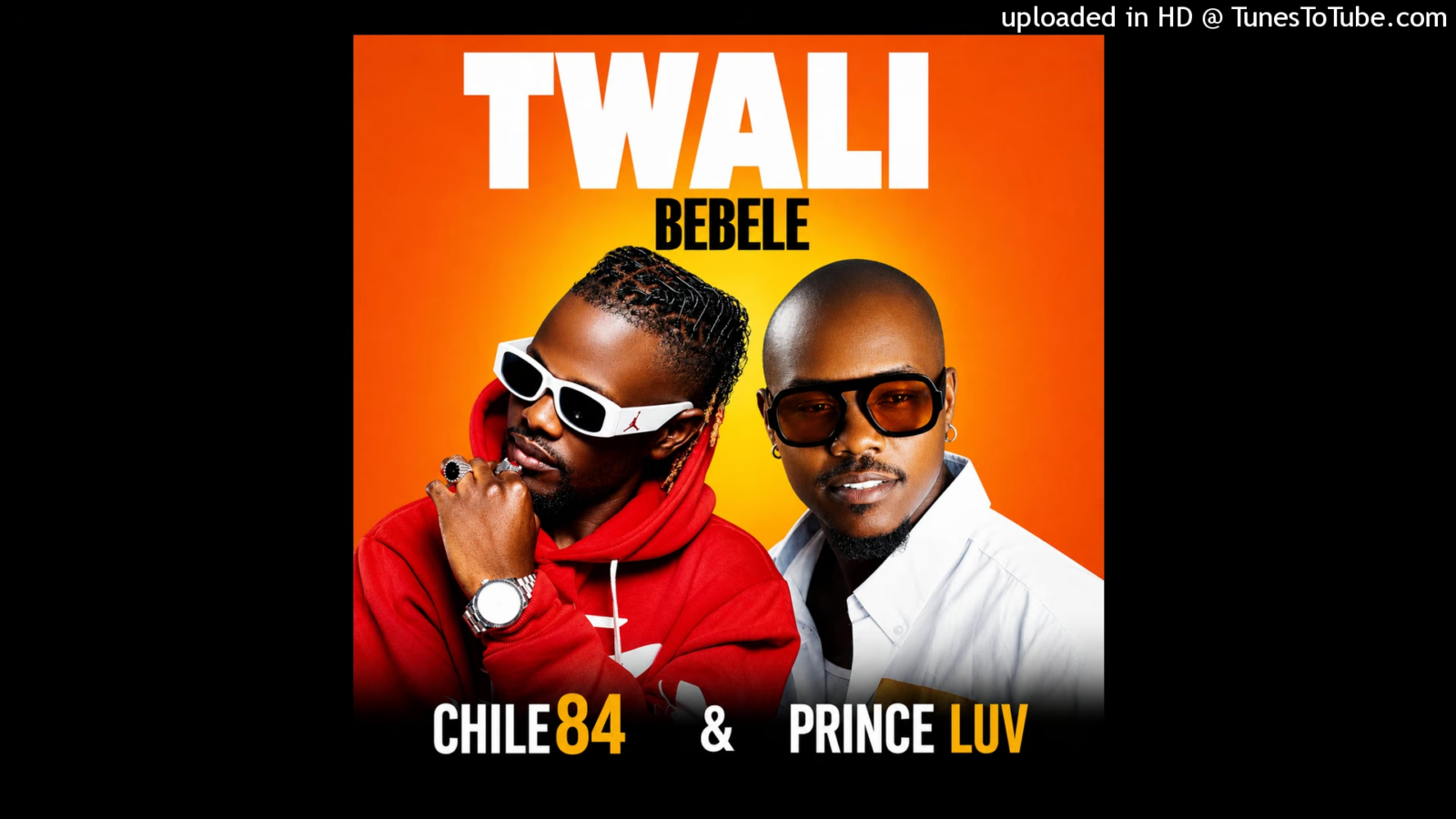 Chile 84 – Twali Bebele Ft. Prince Luv