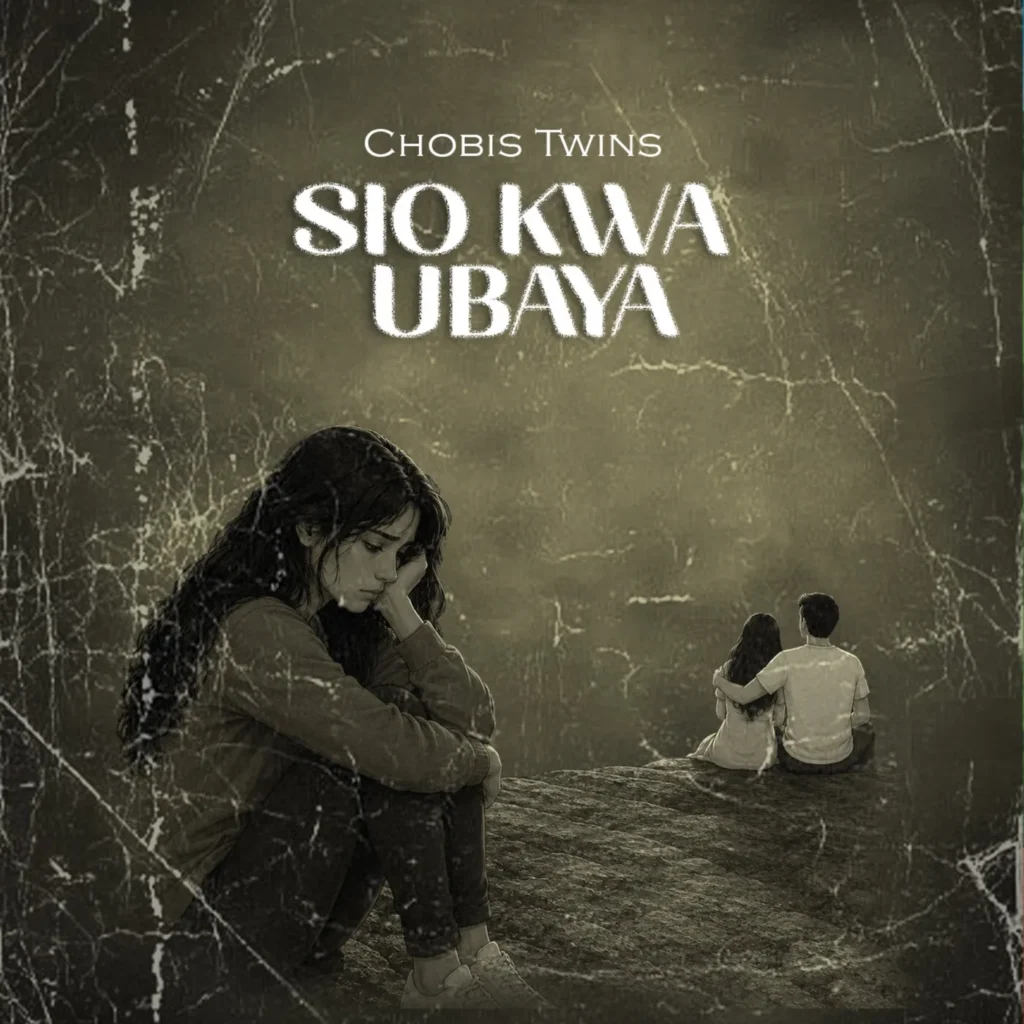 Chobis Twins – Sio Kwa Ubaya