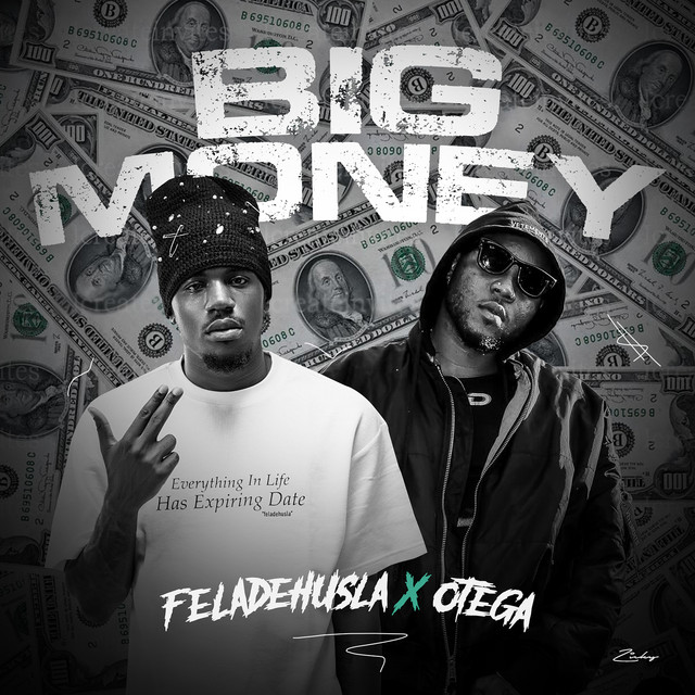 Feladehusla – Big Money Ft. Otega