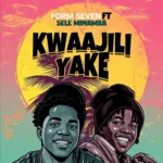 Form seven – Kwaajili Yake Ft. Sele Minamba